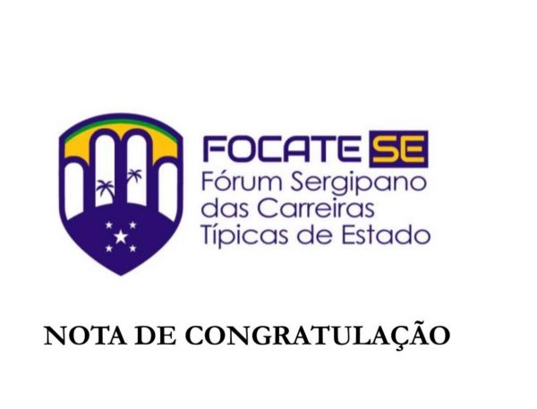 Fórum Sergipano de Carreiras Típicas de Estado emite Nota de Congratulação ao novo Procurador-Geral de Justiça